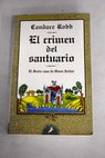El crimen del santuario / Candace Robb