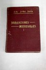 Narraciones medievales / Juan Muñoz García