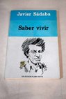 Saber vivir / Javier Sádaba