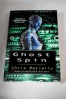 Ghost spin / Chris Moriarty