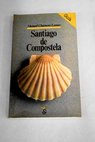 Santiago de Compostela / Manuel Chamoso Lamas