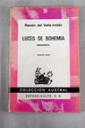 Luces de bohemia esperpento / Ramn del Valle Incln