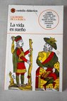 La vida es sueño / Pedro Calderón de la Barca