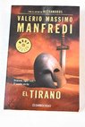 El tirano / Valerio Massimo Manfredi