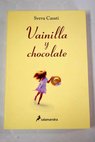 Vainilla y chocolate / Sveva Casati