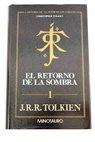 El retorno de la sombra / J R R Tolkien