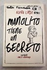 Manolito tiene un secreto / Elvira Lindo