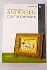 Cuentos completos / Hans Christian Andersen