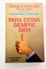 Para estar siempre bien / Amy Bjork Harris