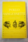 El cancionero de Pollo Sanguinetti una indagación / Guillermo Alonso del Real