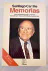Memorias / Santiago Carrillo