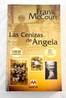 Las cenizas de Ángela / Frank McCourt