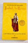 Las hijas de la luna roja / Ángeles de Irisarri