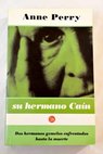 Su hermano Can / Anne Perry
