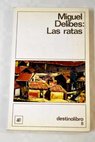 Las ratas / Miguel Delibes