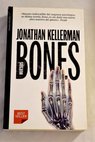 Bones / Jonathan Kellerman