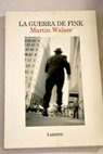 La guerra de Fink / Martin Walser
