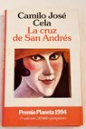 La cruz de San Andrés / Camilo José Cela