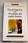 El crimen del padre Amaro / Jos Mara Ea de Queirz