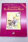 The adventures of Don Quixote de La Mancha / Gloria Sanjuán