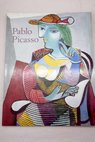 Pablo Picasso 1881 1973 / Ingo F Walther