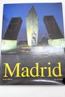 Madrid y su comunidad un mundo diverso / Ramón Masats