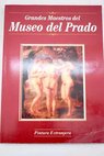 Los grandes maestros del Museo del Prado tomo II / Federico Puigdevall