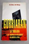 Gorriarán la tablada y las guerreras de inteligencia en América Latina / Salinas Juan Villalonga Julio