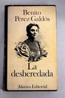 La desheredada / Benito Pérez Galdós