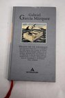 Relato de un náufrago / Gabriel García Márquez