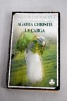 La carga / Agatha Christie