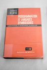 Programmation et langages symboliques / N Krinitski