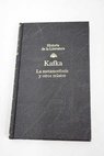 La metamorfosis y otros relatos / Franz Kafka