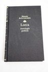 Antologa potica / Federico Garca Lorca