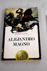 Alejandro Magno / Gerhart Ellert