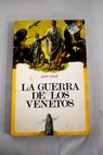 La guerra de los Vénetos / Jean Coué