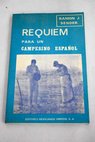 Rquiem para un campesino espaol / Ramn J Sender