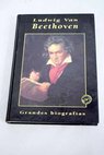 Ludwig van Beethoven / Juan van den Eynde