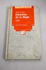 Guía de los derechos de la mujer 1984 / Lucía Ruano Rodríguez