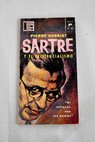 Sartre y el existencialismo / Pierre Chariot
