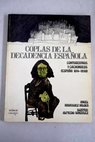 Coplas de la decadencia española contubernios y cachondeos España 1814 1898 / Ángel Rodríguez Valdés
