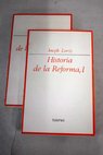 Historia de la Reforma / Joseph Lortz