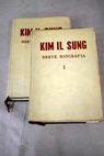 Breve biografa en ocasin del 60 aniversario del natalicio / Il sung Kim