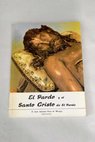 El Pardo y el Santo Cristo de El Pardo bosquejo histórico / José Antonio Pozo de Miengo