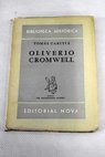 Oliverio Cromwell / Thomas Carlyle