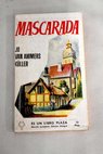 Mascarada / Jo van Ammers Kuller