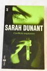 Conflicto explosivo / Sarah Dunant