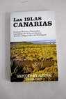 Las Islas Canarias / Enrique Roméu Palazuelos