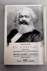 El capital Manifiesto comunista Precios salarios y ganancias / Karl Marx