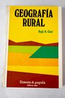 Geografa rural / Hugh D Clout